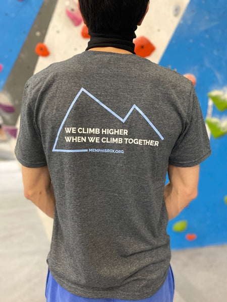 We Climb Higher T-Shirt